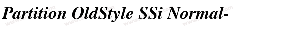 Partition OldStyle SSi Normal字体转换